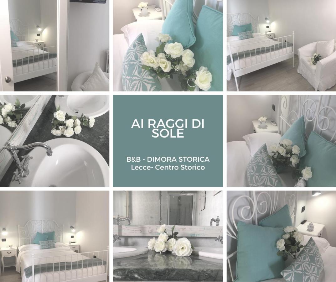 Bed and Breakfast Ai Raggi Di Sole Lecce Zewnętrze zdjęcie